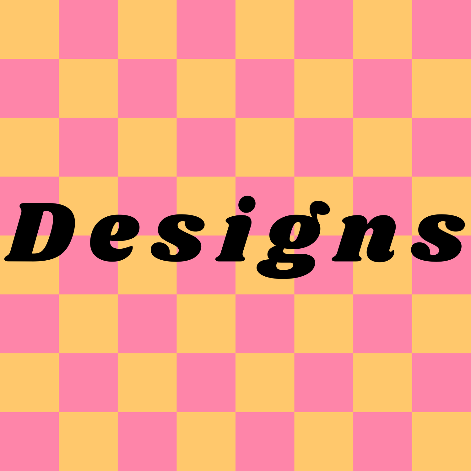 Designs
